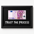 Trust The Process | Motivacioni ram